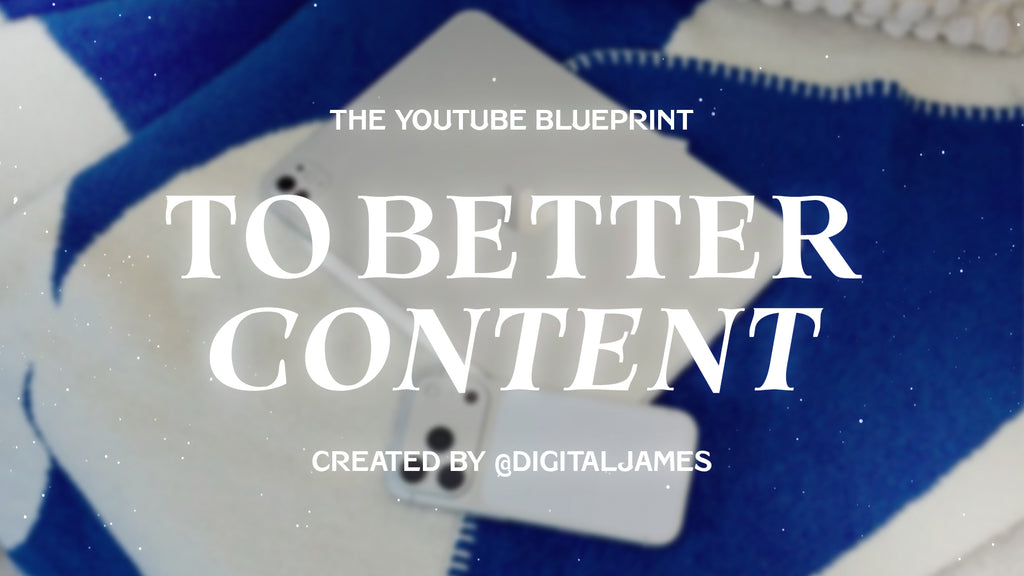 The YouTube Blueprint to Better Content (+ Planning Template)